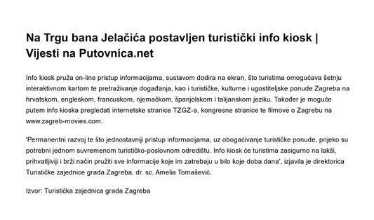 A tourist info kiosk has been set up on Trg bana Jelačića